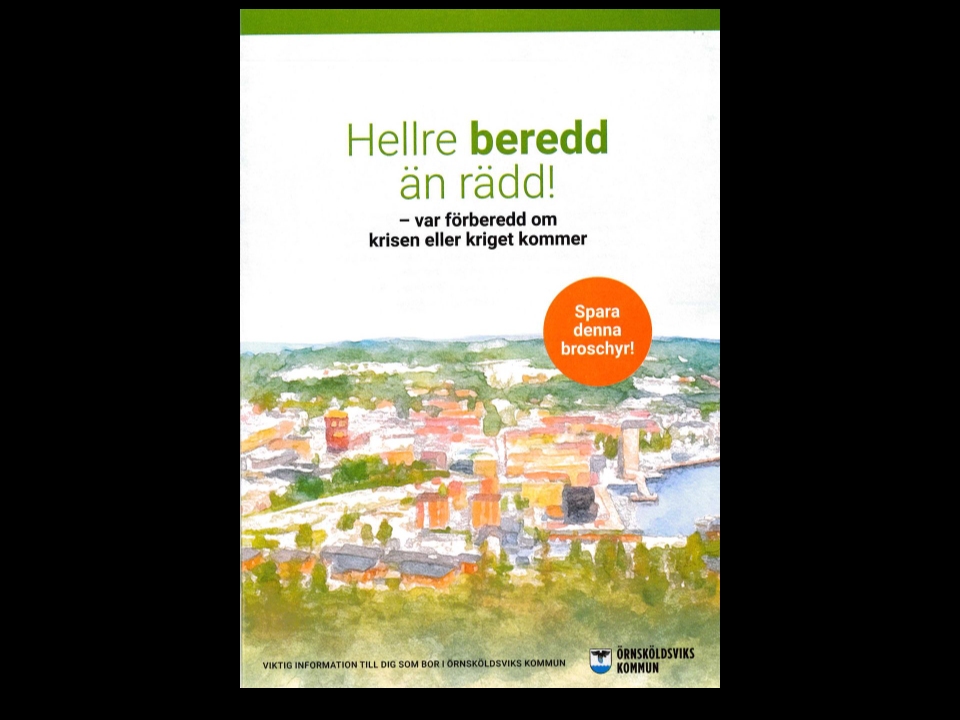 Broschyren Hellre beredd än rädd! Med en tecknad illustration över Örnsköldsvik